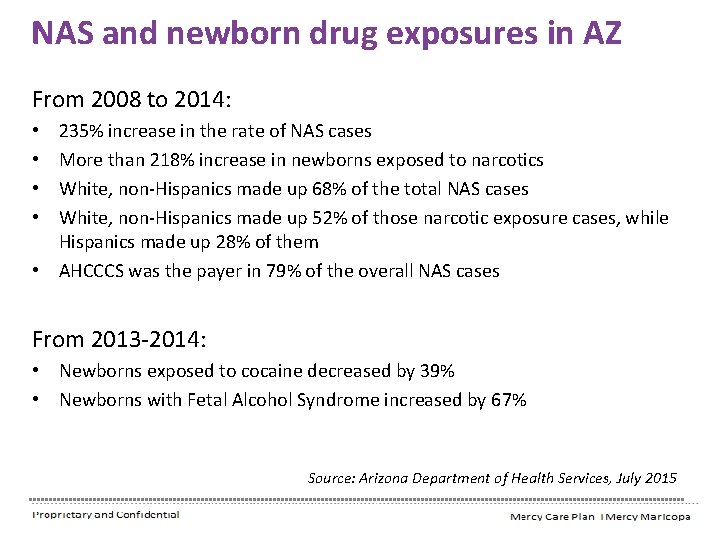 NAS and newborn drug exposures in AZ From 2008 to 2014: 235% increase in