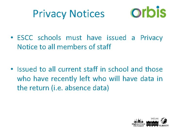 Privacy Notices • ESCC schools must have issued a Privacy Notice to all members