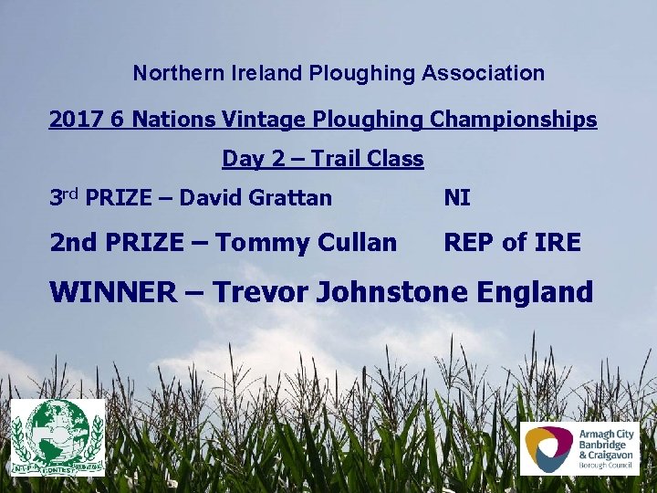 Northern Ireland Ploughing Association 2017 6 Nations Vintage Ploughing Championships Day 2 – Trail Northern Ireland Ploughing Association 2017 6 Nations Vintage Ploughing Championships Day 2 – Trail