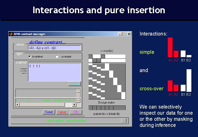 Interactions and pure insertion Interactions: simple A 1 A 2 B 1 B 2