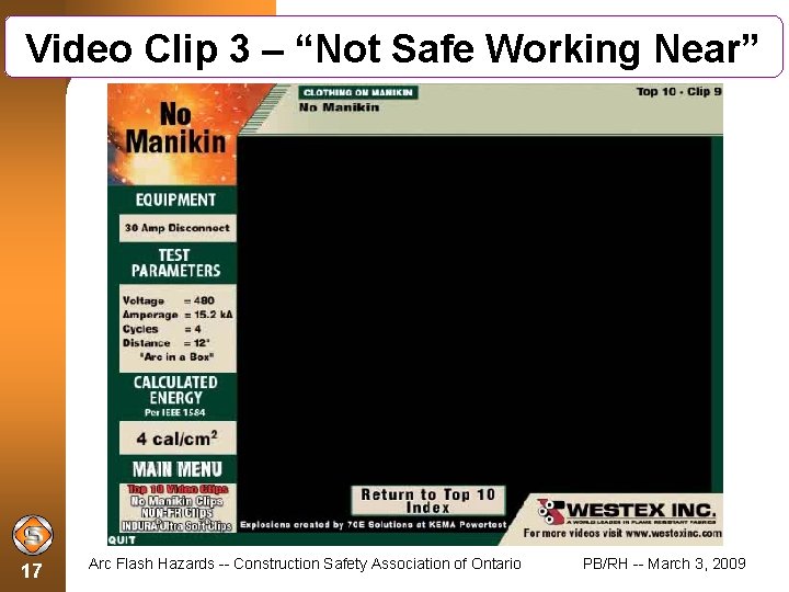 Video Clip 3 – “Not Safe Working Near” 17 Arc Flash Hazards -- Construction