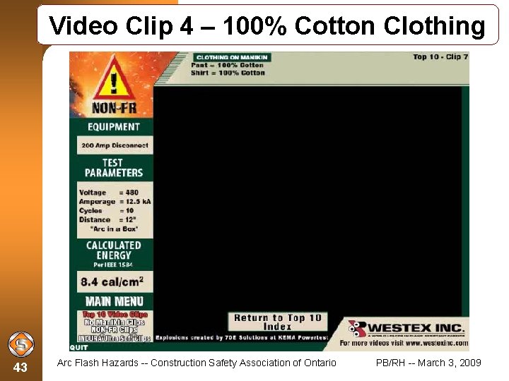 Video Clip 4 – 100% Cotton Clothing 43 Arc Flash Hazards -- Construction Safety