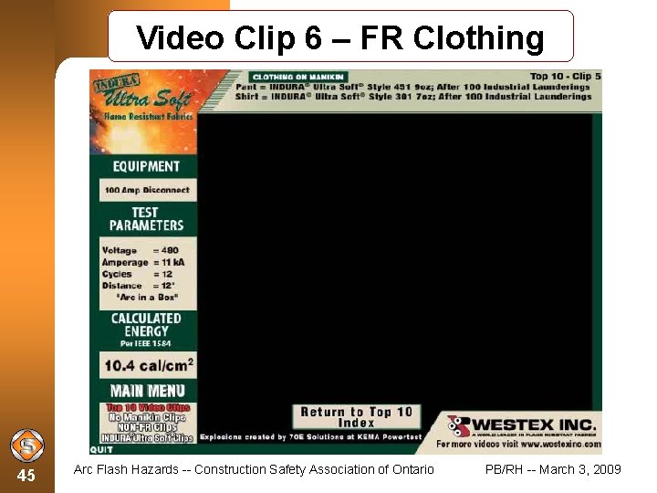 Video Clip 6 – FR Clothing 45 Arc Flash Hazards -- Construction Safety Association