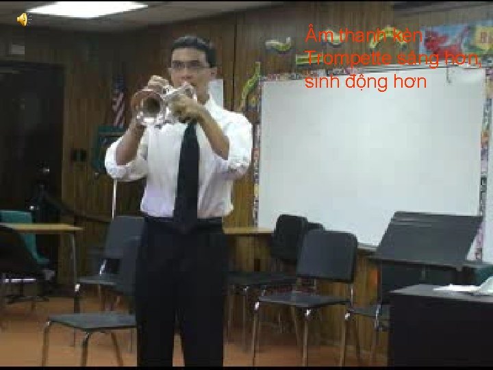 m thanh kèn Trompette sáng hơn, sinh động hơn m thanh kèn Trompette sáng hơn, sinh động hơn