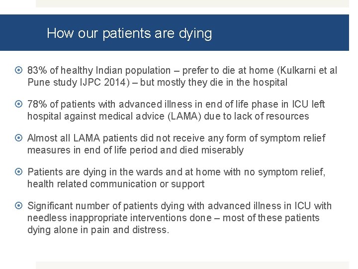 How our patients are dying 83% of healthy Indian population – prefer to die