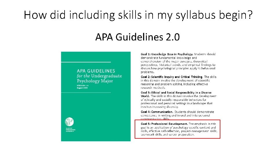 How did including skills in my syllabus begin? 