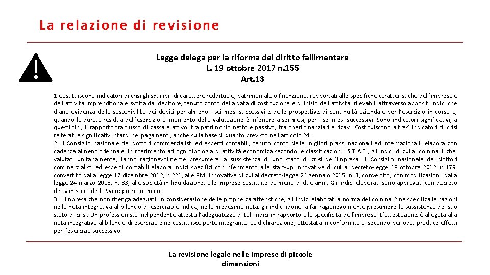 La relazione di revisione Legge delega per la riforma del diritto fallimentare L. 19