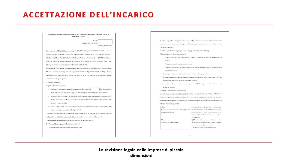 ACCETTAZIONE DELL’INCARICO La revisione legale nelle imprese di piccole dimensioni 