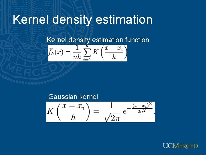 Kernel density estimation function Gaussian kernel 