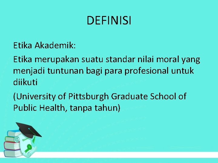 Menegakkan Integritas Akademik Sivitas Akademika Ui Disiapkan Oleh