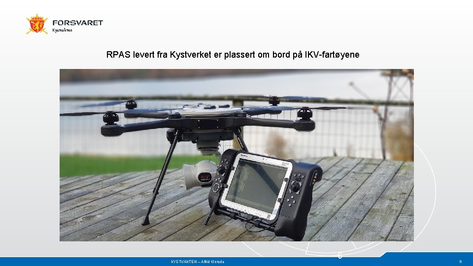 Kystvakten RPAS levert fra Kystverket er plassert om bord på IKV-fartøyene KYSTVAKTEN – Alltid