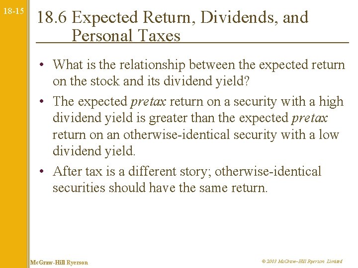 18 -15 18. 6 Expected Return, Dividends, and Personal Taxes • What is the