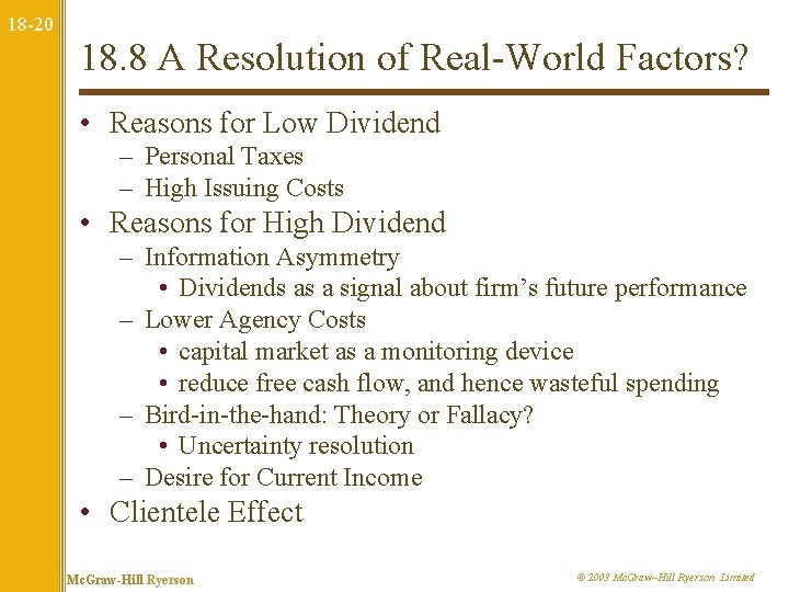 18 -20 18. 8 A Resolution of Real-World Factors? • Reasons for Low Dividend