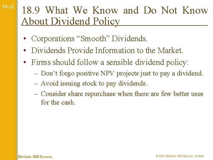 18 -21 18. 9 What We Know and Do Not Know About Dividend Policy