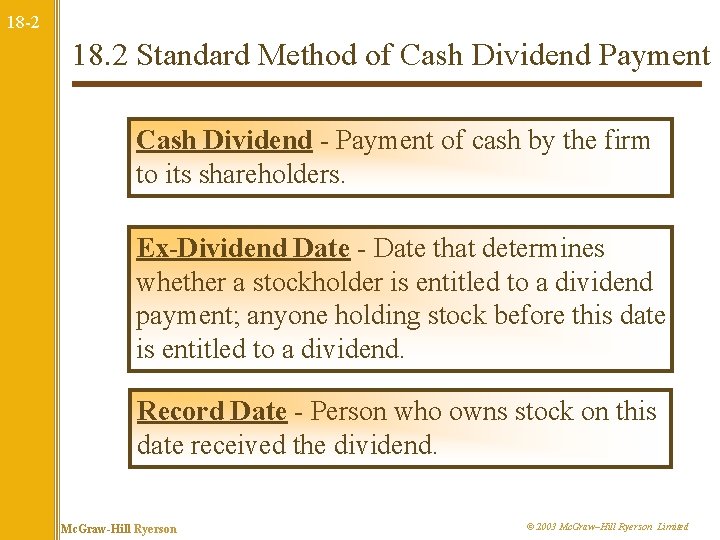 18 -2 18. 2 Standard Method of Cash Dividend Payment Cash Dividend - Payment