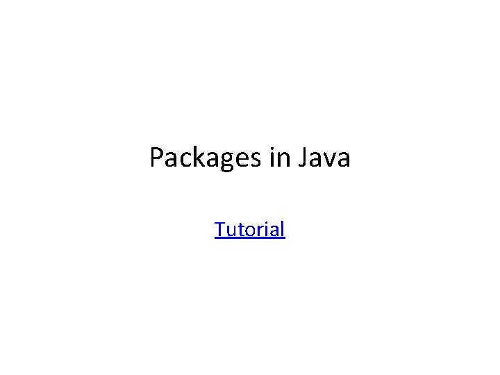 Packages in Java Tutorial 