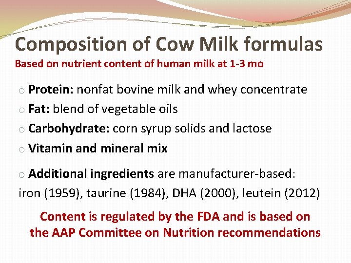 Composition of Cow Milk formulas Based on nutrient content of human milk at 1