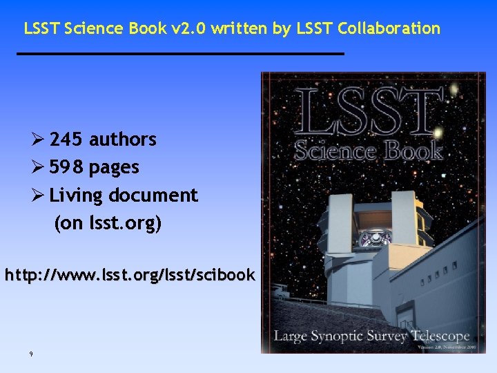 LSST Science Book v 2. 0 written by LSST Collaboration Ø 245 authors Ø