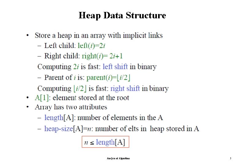 Heap Data Structure Analysis of Algorithms 5 