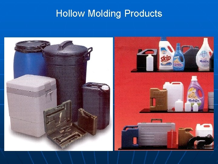 Hollow Molding Products 