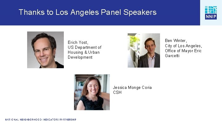 Thanks to Los Angeles Panel Speakers Ben Winter, City of Los Angeles, Office of