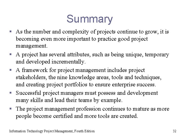Summary § As the number and complexity of projects continue to grow, it is