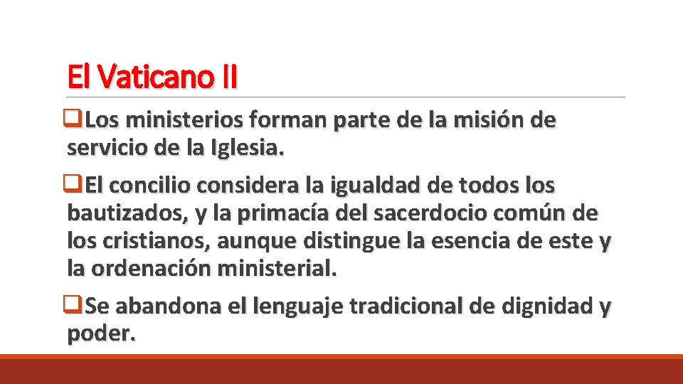 El Vaticano II q. Los ministerios forman parte de la misión de servicio de El Vaticano II q. Los ministerios forman parte de la misión de servicio de