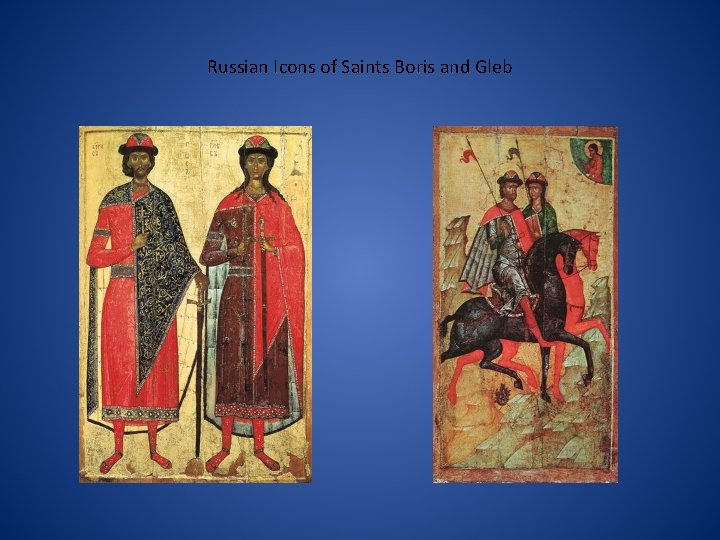 Russian Icons of Saints Boris and Gleb 
