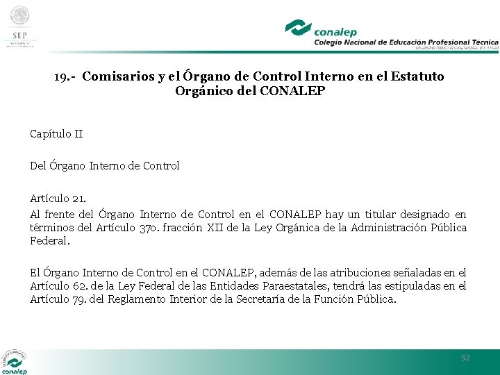 19. - Comisarios y el Órgano de Control Interno en el Estatuto Orgánico del