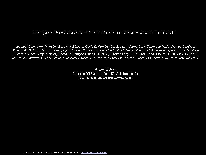 European Resuscitation Council Guidelines for Resuscitation 2015 Jasmeet Soar, Jerry P. Nolan, Bernd W.