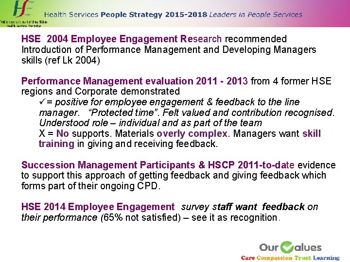 HSE 2004 Employee Engagement Research recommended Introduction of Performance Management and Developing Managers skills