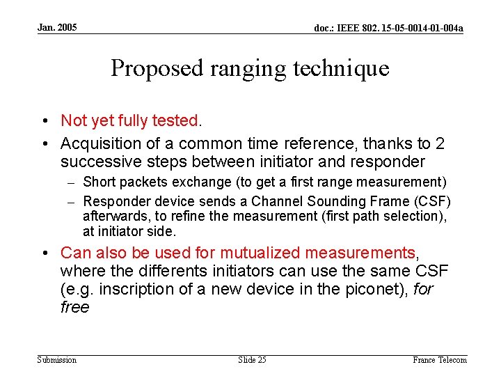 Jan. 2005 doc. : IEEE 802. 15 -05 -0014 -01 -004 a Proposed ranging