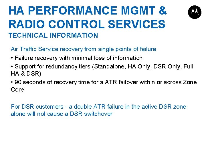 HA PERFORMANCE MGMT & RADIO CONTROL SERVICES TECHNICAL INFORMATION Air Traffic Service recovery from