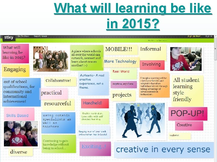 What will learning be like in 2015? What will learning be like in 2015?