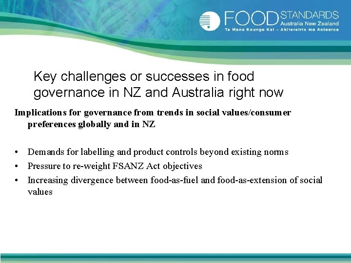 Key challenges or successes in food governance in NZ and Australia right now Implications