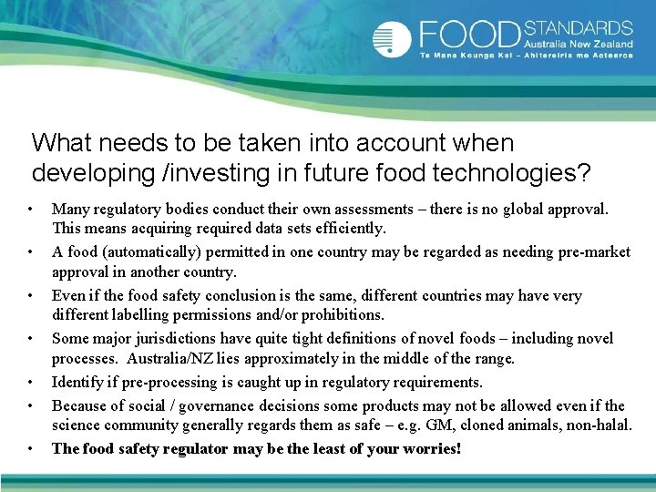 What needs to be taken into account when developing /investing in future food technologies?