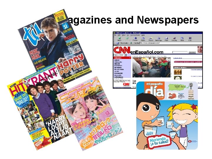 Magazines and Newspapers Magazines and Newspapers