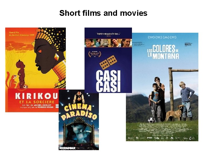 Short films and movies Short films and movies
