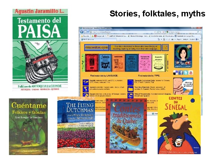 Stories, folktales, myths Stories, folktales, myths