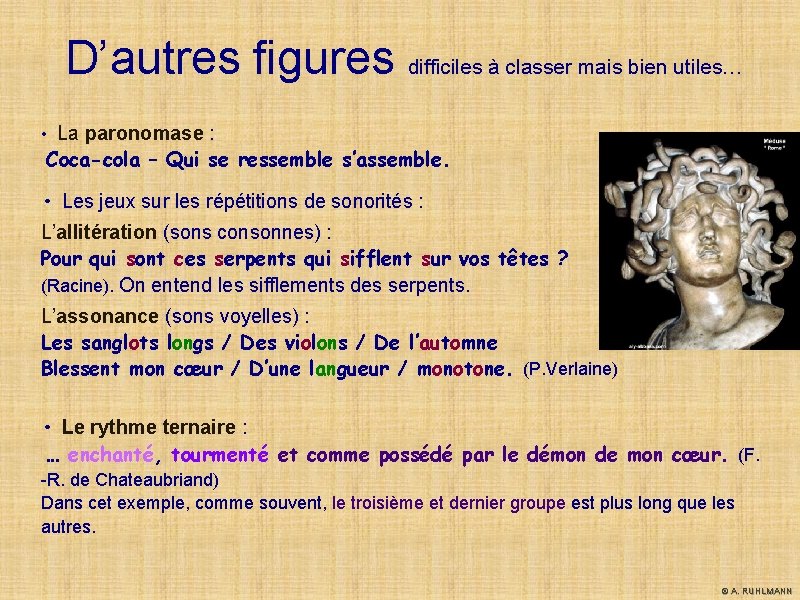 D’autres figures difficiles à classer mais bien utiles… • La paronomase : Coca-cola – D’autres figures difficiles à classer mais bien utiles… • La paronomase : Coca-cola –