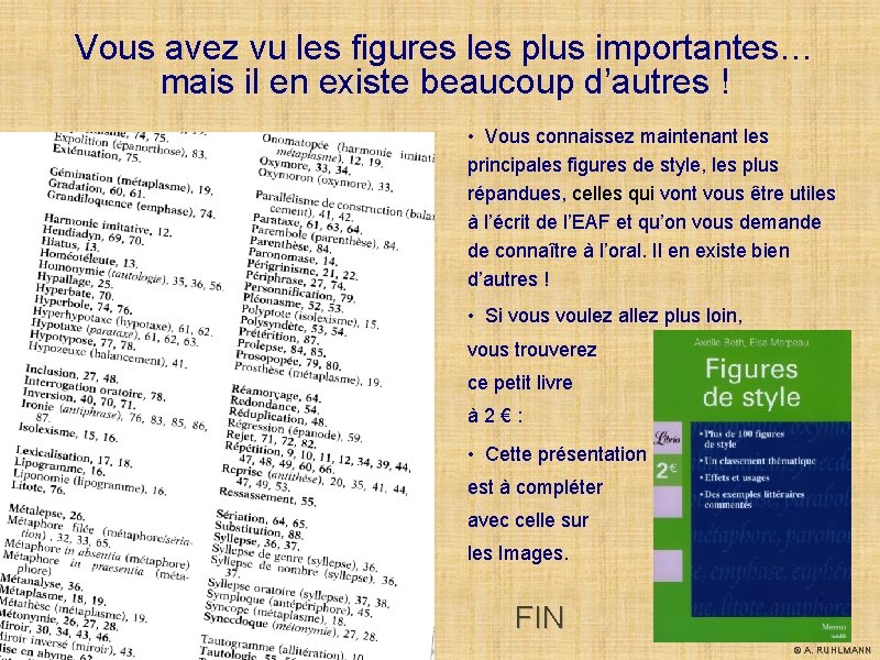 Vous avez vu les figures les plus importantes… mais il en existe beaucoup d’autres Vous avez vu les figures les plus importantes… mais il en existe beaucoup d’autres
