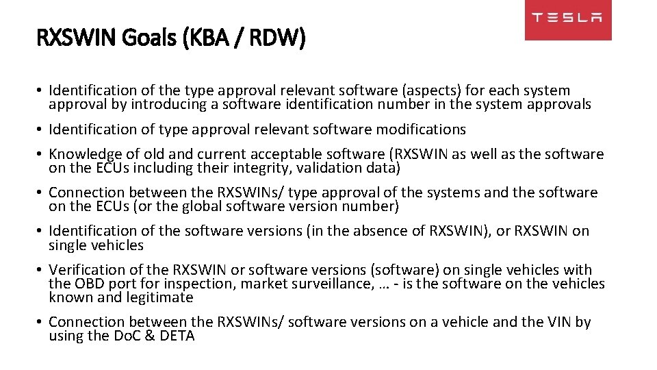 RXSWIN Goals (KBA / RDW) • Identification of the type approval relevant software (aspects)