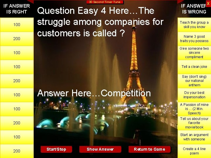 30 Second Timer Tune IF ANSWER IS RIGHT 100 200 Question Easy 4 Here…The