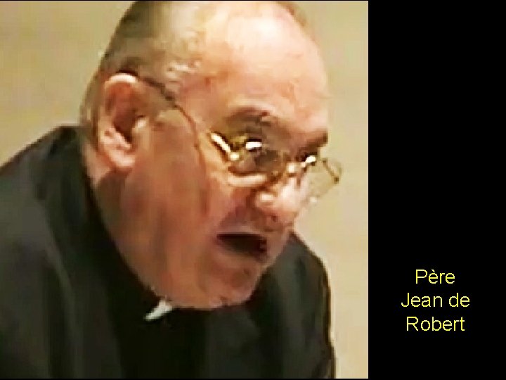 Père Jean de Robert 