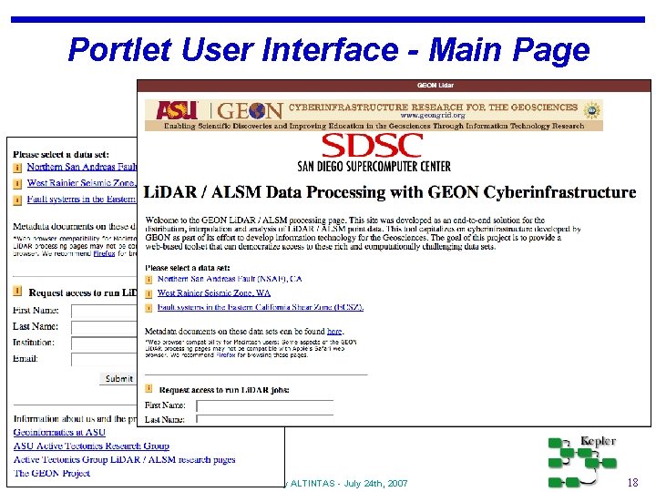 Portlet User Interface - Main Page Ilkay ALTINTAS - July 24 th, 2007 18