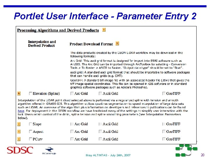 Portlet User Interface - Parameter Entry 2 Ilkay ALTINTAS - July 24 th, 2007