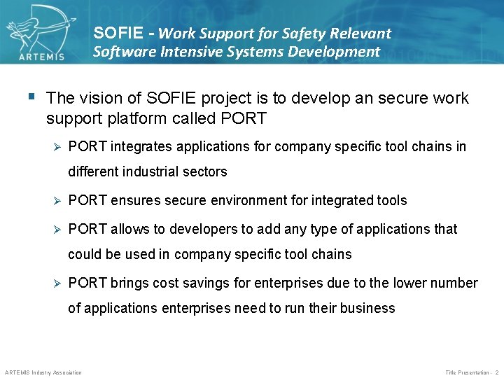 SOFIE - Work Support for Safety Relevant Software Intensive Systems Development § The vision