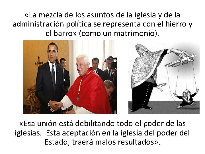  «La mezcla de los asuntos de la iglesia y de la administración política