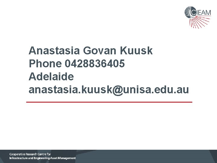 Anastasia Govan Kuusk Phone 0428836405 Adelaide anastasia. kuusk@unisa. edu. au 
