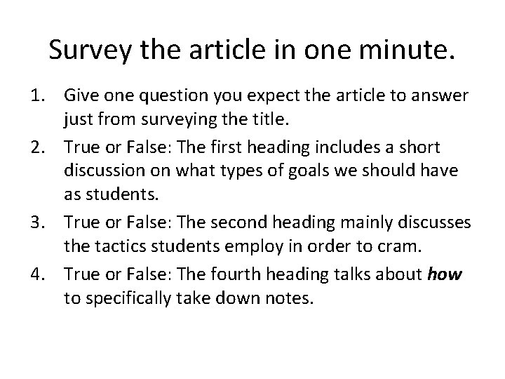 Survey the article in one minute. 1. Give one question you expect the article